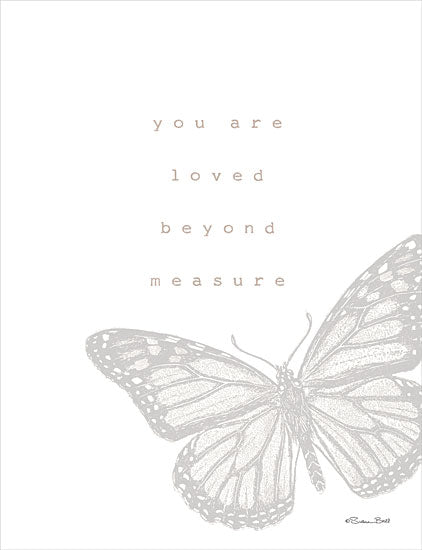 Susan Ball SB1225 - SB1225 - Nursery You Are Loved    - 12x16 Baby, Baby's Room, New Baby, Nursery, Butterfly, Inspirational, You are Loved Beyond Measure, Typography, Signs, Textual Art from Penny Lane