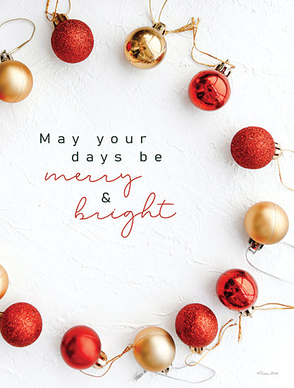 Susan Ball SB1313 - SB1313 - Merry & Bright - 12x16 Christmas, Holidays, Inspirational, May Your Days be Merry & Bright, Typography, Signs, Textual Art, Ornaments, Red, Gold, Winter from Penny Lane