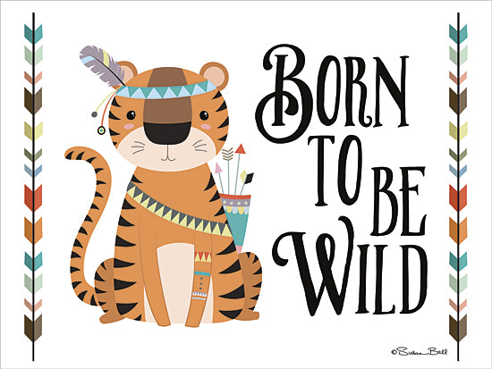 Susan Ball SB417 - Born to be Wild - Baby, Tiger, Arrow, Inspirational, Signs, Indian from Penny Lane Publishing