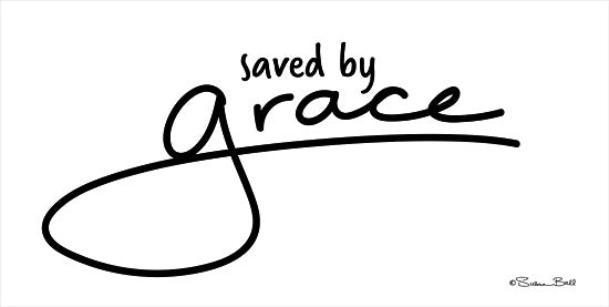 Susan Ball SB735 - SB735 - Save by Grace - 18x9 Saved By Grace, Religious, Black & White, Signs from Penny Lane