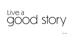 SB806 - Live a Good Story - 18x9