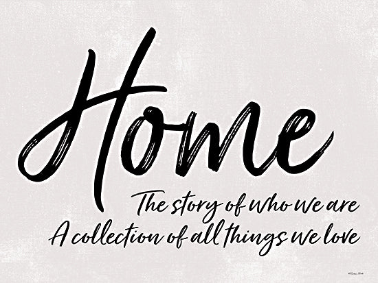 Susan Ball SB906 - SB906 - Home Story   - 16x12 Inspirational, Home, Family, The Story of Who We are, a Collection of All Things we Love, Typography, Signs, Textual Art, Black and White from Penny Lane