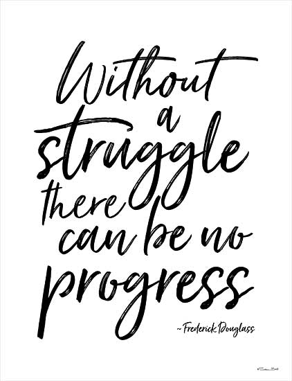 Susan Ball SB911 - SB911 - No Progress Without Struggle - 12x16 No Progress Without Struggle, Quote, Frederick Douglas, Motivational, Signs from Penny Lane