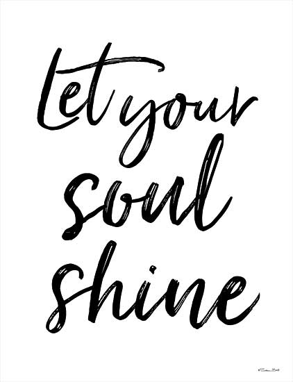Susan Ball SB916 - SB916 - Let Your Soul Shine - 12x16 Let Your Soul Shine, Motivational, Typography, Signs from Penny Lane