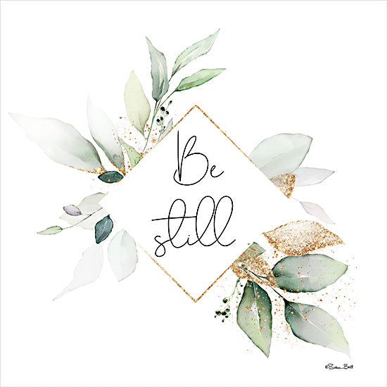 Susan Ball SB935 - SB935 - Be Still  - 12x12 Be Still, Greenery, Gold, Calligraphy, Religion, Signs from Penny Lane