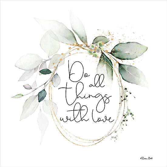 Susan Ball SB936 - SB936 - Do All Things with Love - 12x12 Do All Things with Love, Wreath, Greenery, Berries, Motivational, Signs from Penny Lane