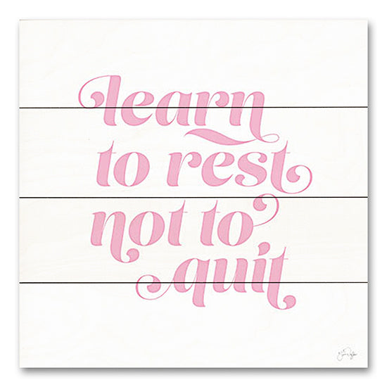 Yass Naffas Designs YND103PAL - YND103PAL - Learn to Rest - Not to Quit - 12x12 Learn to Rest, Not to Quit, Motivational, Girl Power, Tween, Typography, Signs from Penny Lane