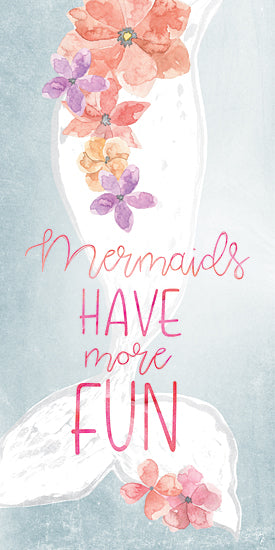 Yass Naffas Designs YND136 - YND136 - Mermaids Have More Fun - 9x18 Coastal, Mermaids, Flowers, Whimsical, Mermaids Have More Fun, Typography, Signs from Penny Lane