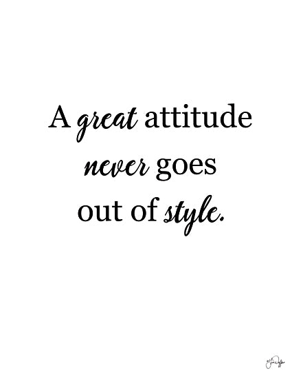 Yass Naffas Designs YND162 - YND162 - A Great Attitude - 12x16 A Great Attitude Never Goes Out of Style, Typography, Signs from Penny Lane