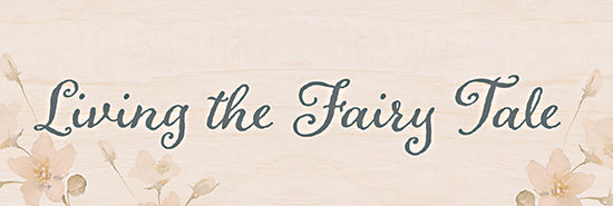 Yass Naffas Designs YND268A - YND268A - Living the Fairy Tale - 36x12 Inspiritional, Typography, Signs, Textual Art, Flowers, Neutral Palette, Living the Fairy Tale, Spring from Penny Lane