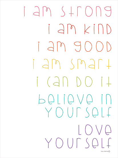Yass Naffas Designs YND441 - YND441 - Positive Affirmations - 12x16 Tween, Inspirational, Positive Affirmations, I Am Strong, I Am Kind, Typography, Signs, Textual Art, Rainbow Colors, Pride from Penny Lane