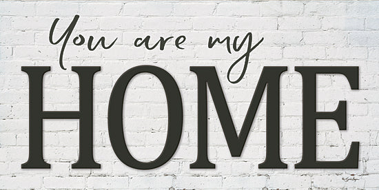 Susie Boyer BOY470 - BOY470 - You are My Home - 24x12 Home, You are My Home, Signs from Penny Lane