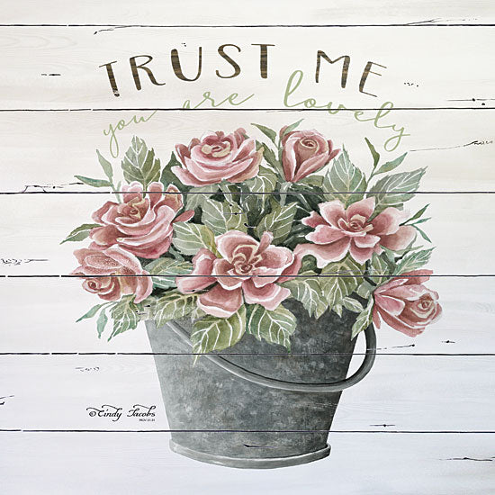 Cindy Jacobs CIN1581 - Trust Me - 12x12 Galvanized Bucket, Pink Flowers, Trust Me, Shiplap from Penny Lane
