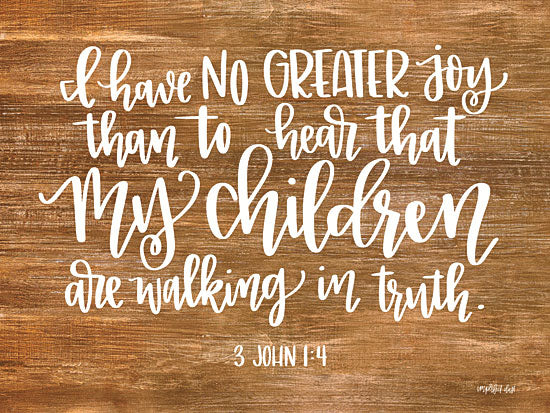 Imperfect Dust DUST164 - Walking in Truth Children, Walking in Truth, 3 John, Bible Verse from Penny Lane