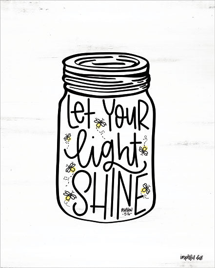 Imperfect Dust DUST216 - Let Your Light Shine Jar Let Your Light Shine, Jar, Bees, Bible Verse, Matthew from Penny Lane