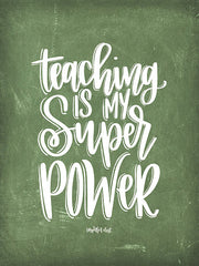 DUST230 - Teaching is My Super Power - 12x16