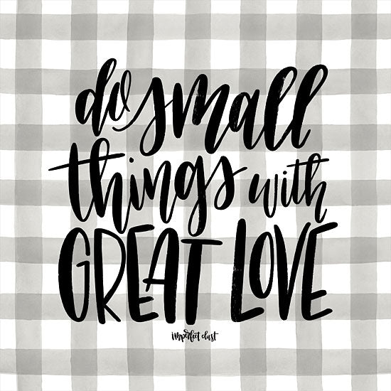 Imperfect Dust DUST232 - Do Small Things with Love Do Small Things with Love, Gingham, Grey and White from Penny Lane