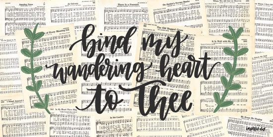 Imperfect Dust DUST245 - Bind My Wandering Heart - 18x9 Bind My Wandering Heart, Sheet Music, Calligraphy, Greenery, Music from Penny Lane
