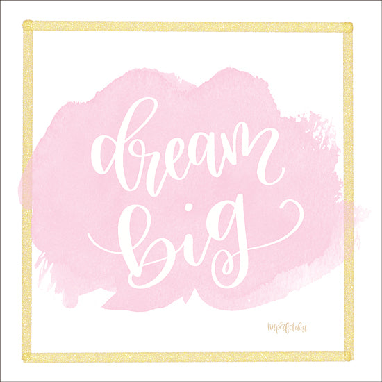 Imperfect Dust DUST377 - DUST377 - Dream Big - 12x12 Dream Big, Glitter, Sparkly, Tween from Penny Lane