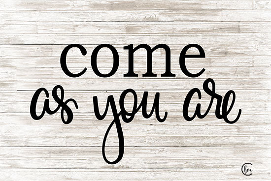Fearfully Made Creations FMC119 - FMC119 - Come as You Are  - 18x12 Come As You Are, Calligraphy, Signs from Penny Lane