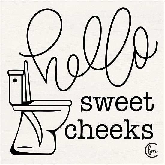 Fearfully Made Creations FMC154 - Hello Sweet Cheeks - 12x12 Sweet Cheeks, Bath, Bathroom, Humorous, Black & White from Penny Lane