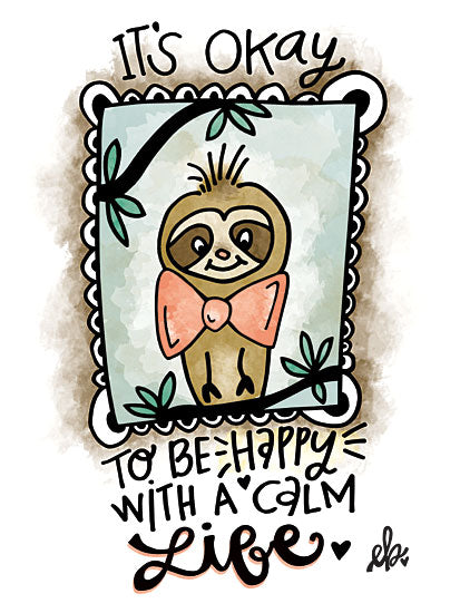 Erin Barrett FTL145 - A Calm Life - 12x16 Sloth, Mirror, Motivational, Humorous from Penny Lane