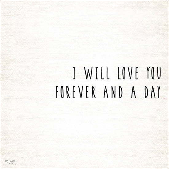 Jaxn Blvd. JAXN103 - I Will Love You Forever and a Day I Will Love You, Signs, Black & White from Penny Lane