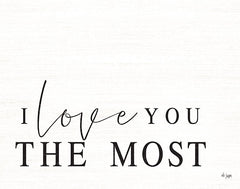 JAXN197 - I Love You the Most   - 18x12