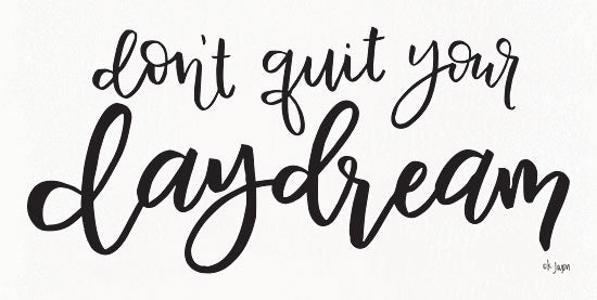 Jaxn Blvd. JAXN320 - JAXN320 - Don't Quit Your Daydream  - 18x9 Calligraphy, Black & White, Daydream, Signs from Penny Lane