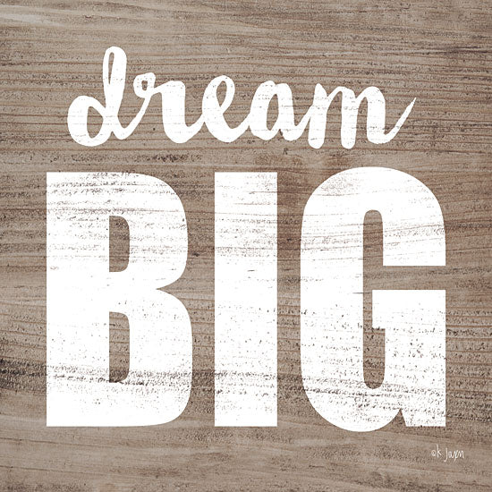 Jaxn Blvd. JAXN323 - Dream Big  - 12x12 Dream Big, Dreams, Wood Background from Penny Lane