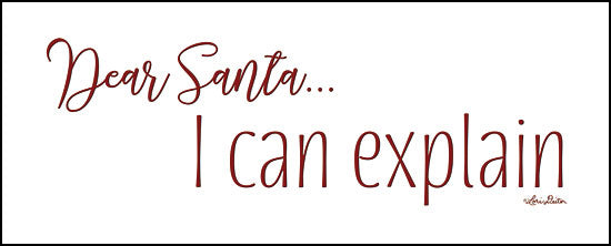 Lori Deiter LD1490 - Dear Santa - I Can Explain Dear Santa, Santa Claus, Signs, Calligraphy, Humorous from Penny Lane