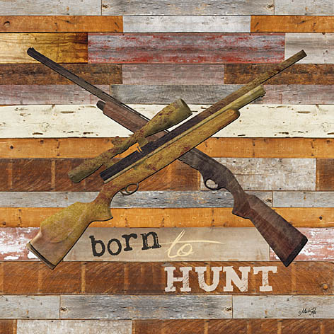 Marla Rae MA1024 - Born to Hunt I - Hunt, Rifles, Guns, Wood Planks from Penny Lane Publishing