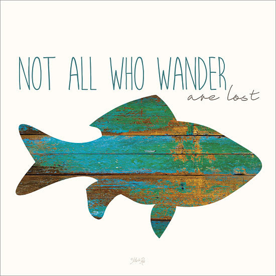 Marla Rae MA2288 - Not All Who Wander Are Lost - Fish, Typography, Inspirational from Penny Lane Publishing