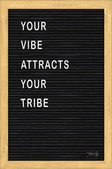 MAZ5101GP - Your Vibe Attracts Your Tribe Felt Board