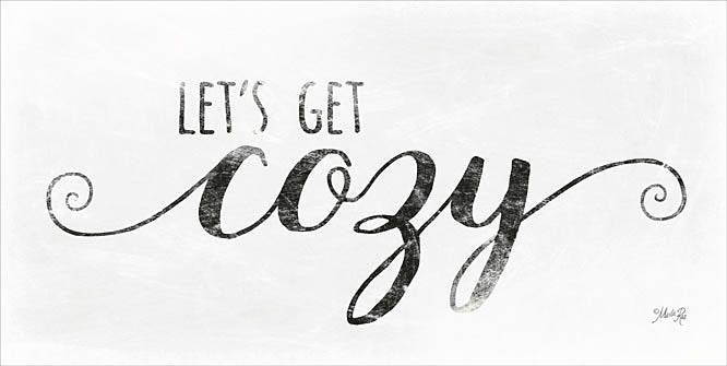 Marla Rae MAZ5239 - Let's Get Cozy - Cozy, Calligraphy, Signs from Penny Lane Publishing