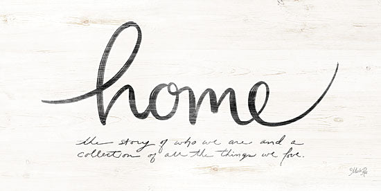Marla Rae MAZ5289 - Home - the Story of Who We Are Home, Calligraphy, Signs from Penny Lane