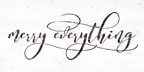 Marla Rae MAZ5406 - Merry Everything - 18x9 Merry Everything, Calligraphy, Signs from Penny Lane
