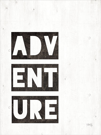 Marla Rae MAZ5413 - Adventure - 12x16 Adventure, Travel, Motivating, Black & White from Penny Lane