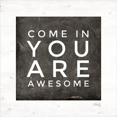 MAZ5420 - Come In - You Are Awesome - 12x12