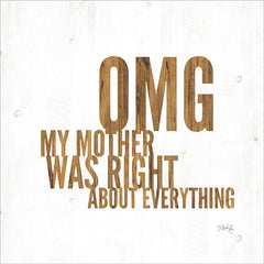 MAZ5443 - OMG My Mother was Right - 12x12