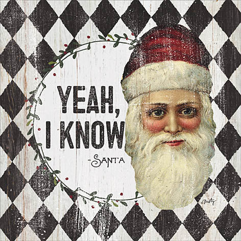 Misty Michelle MMD273 - Santa - Yeah, I Know - Santa Claus, Harlequin, Holiday, Nostalgia from Penny Lane Publishing