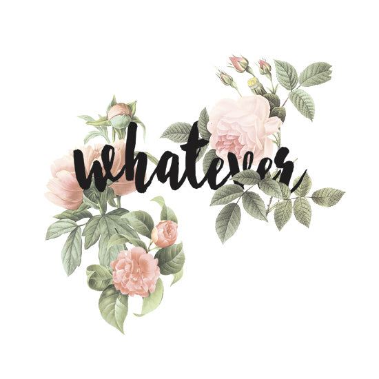 Masey St. MS124 - Whatever - Whatever, Flowers, Roses from Penny Lane Publishing