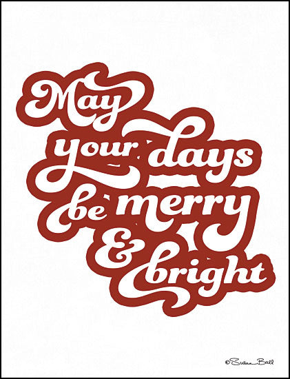 Susan Ball SB629 - May Your Days be Merry & Bright May Your Days Be Merry & Bright, Holidays, Signs from Penny Lane
