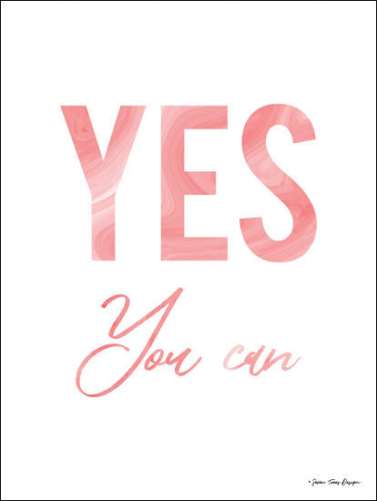 Seven Trees Design ST384 - Yes You Can Yes You Can, Signs, Pink, Motivating from Penny Lane