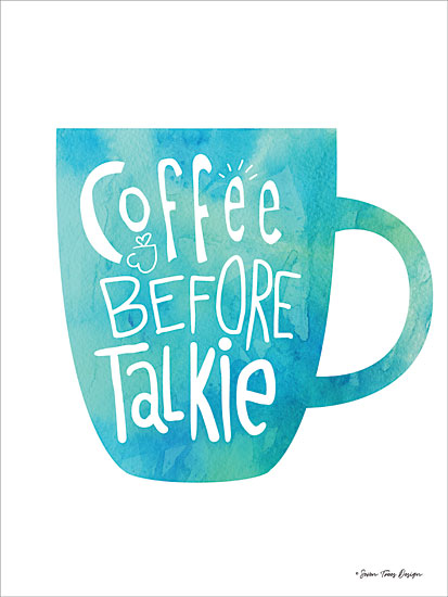 Seven Trees Design ST568 - Coffee Before Talkie - 12x16 Coffee, Coffee Cup, Humorous from Penny Lane